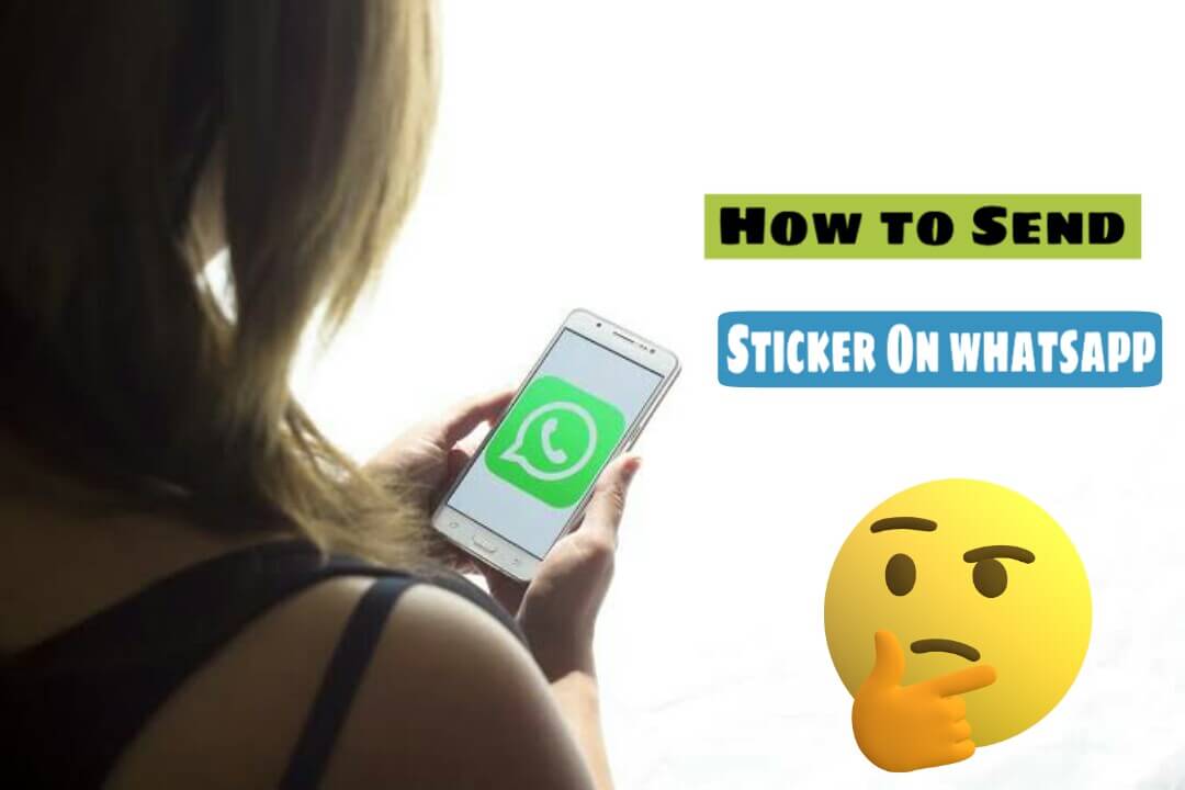 Whatsapp sticker kaise bejhe
